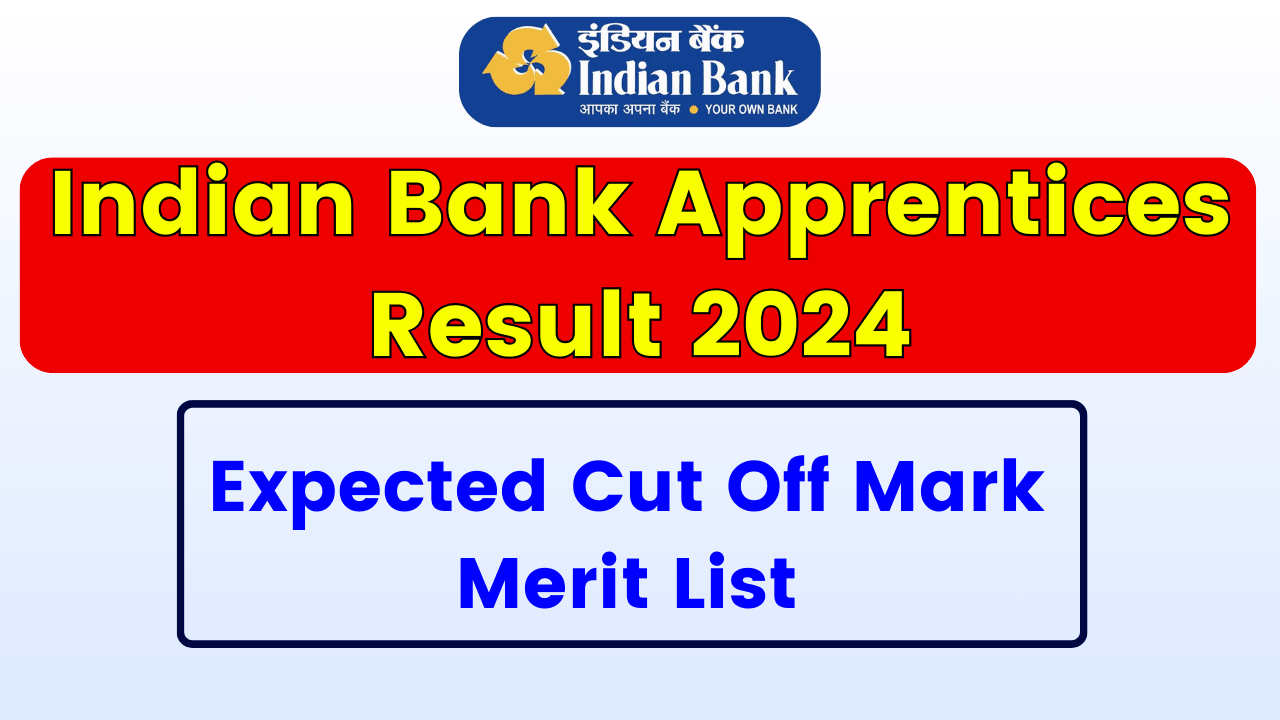 Indian Bank Apprentice Result